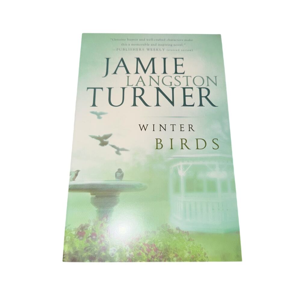 Winter Birds Jamie Langston Turner Christian Fiction Romance Paperback